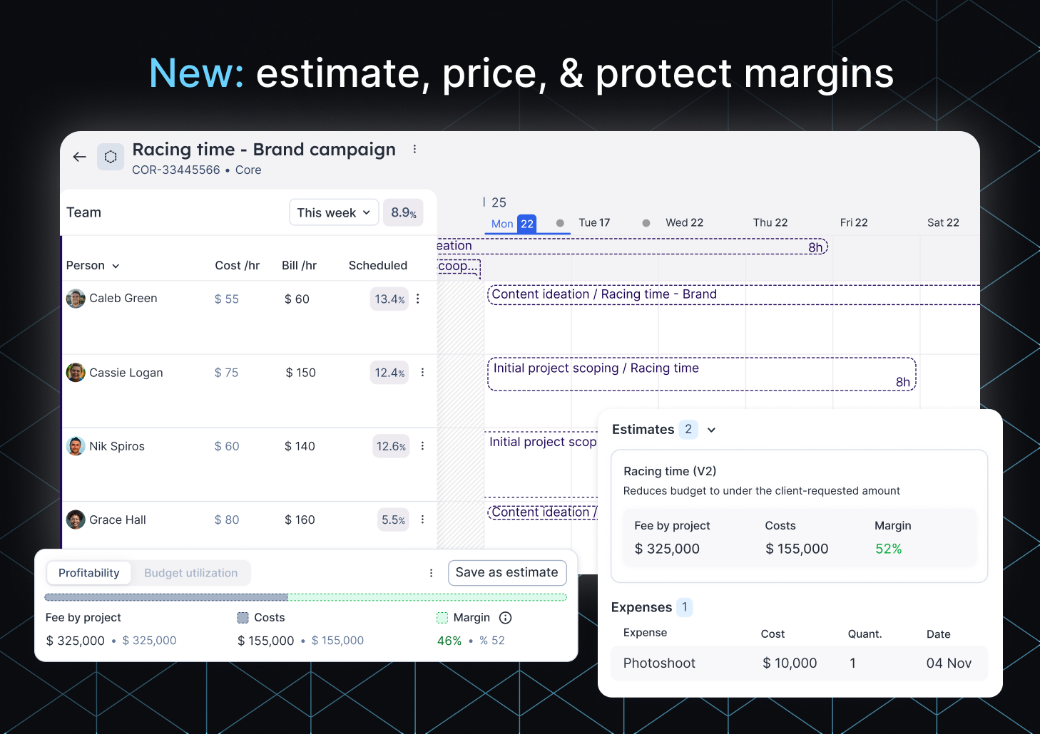 An image showing the finance and estimation features in Float where you can estimate project work, price out the cost or resourcing, and review and protect margins.